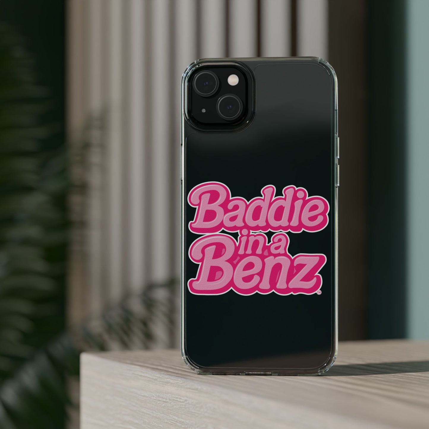 Baddie in a Benz™ Clear Phone Case, Trendy Phone Cover, Fashion Statement | Pink Aesthetic Accessory