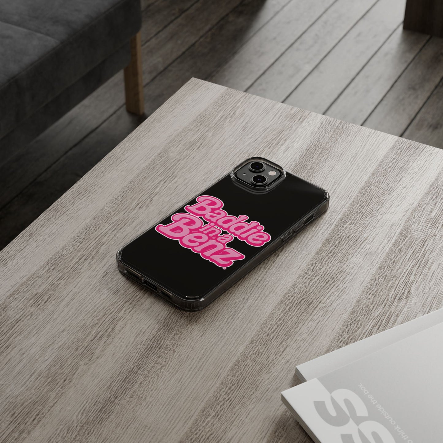 Baddie in a Benz™ Clear Phone Case, Trendy Phone Cover, Fashion Statement | Pink Aesthetic Accessory