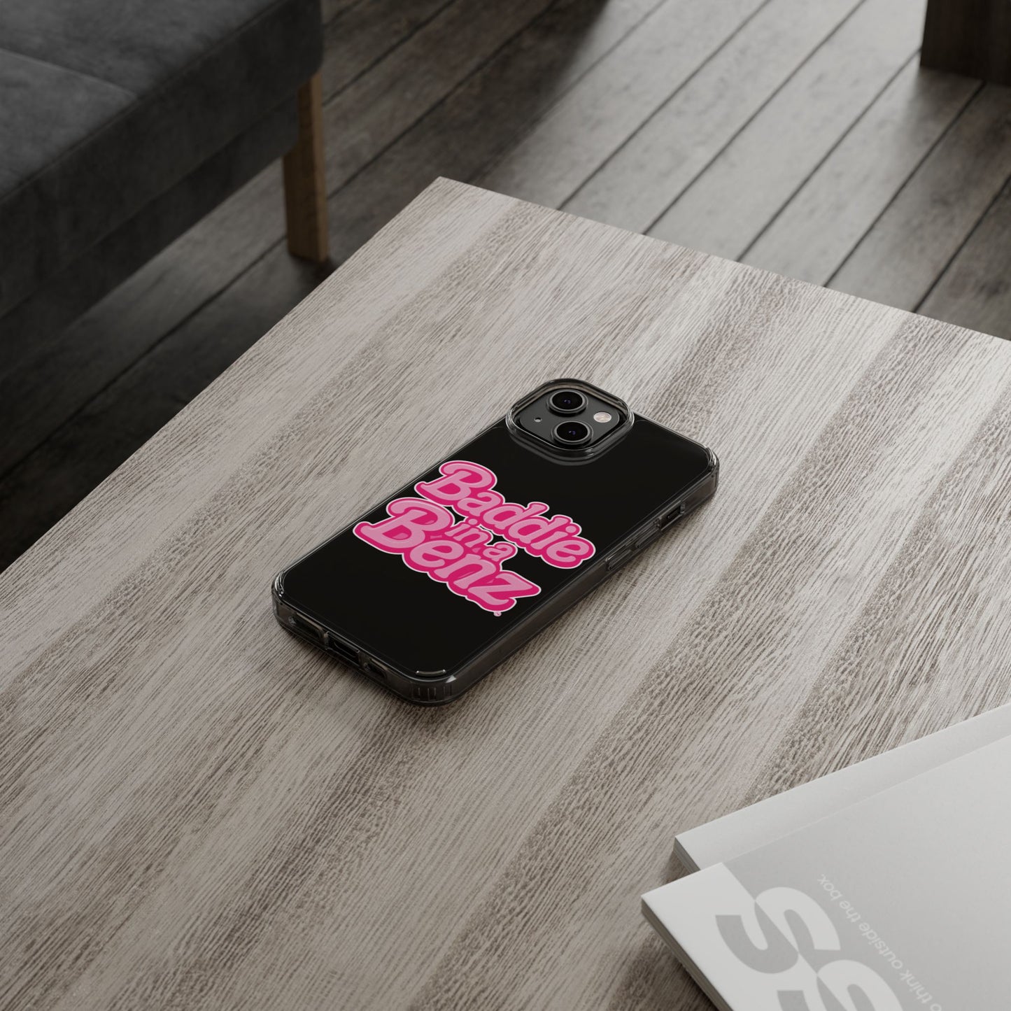 Baddie in a Benz™ Clear Phone Case, Trendy Phone Cover, Fashion Statement | Pink Aesthetic Accessory