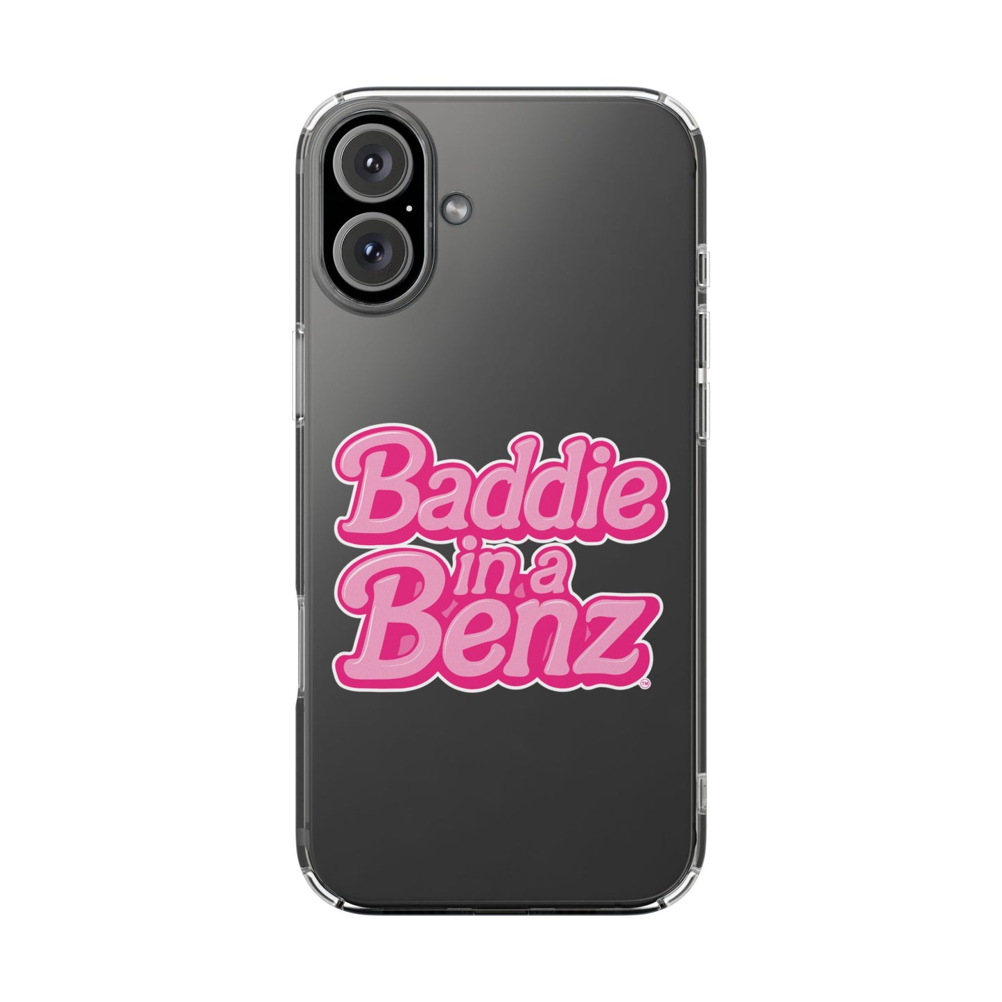 Baddie in a Benz™ Clear Phone Case, Trendy Phone Cover, Fashion Statement | Pink Aesthetic Accessory