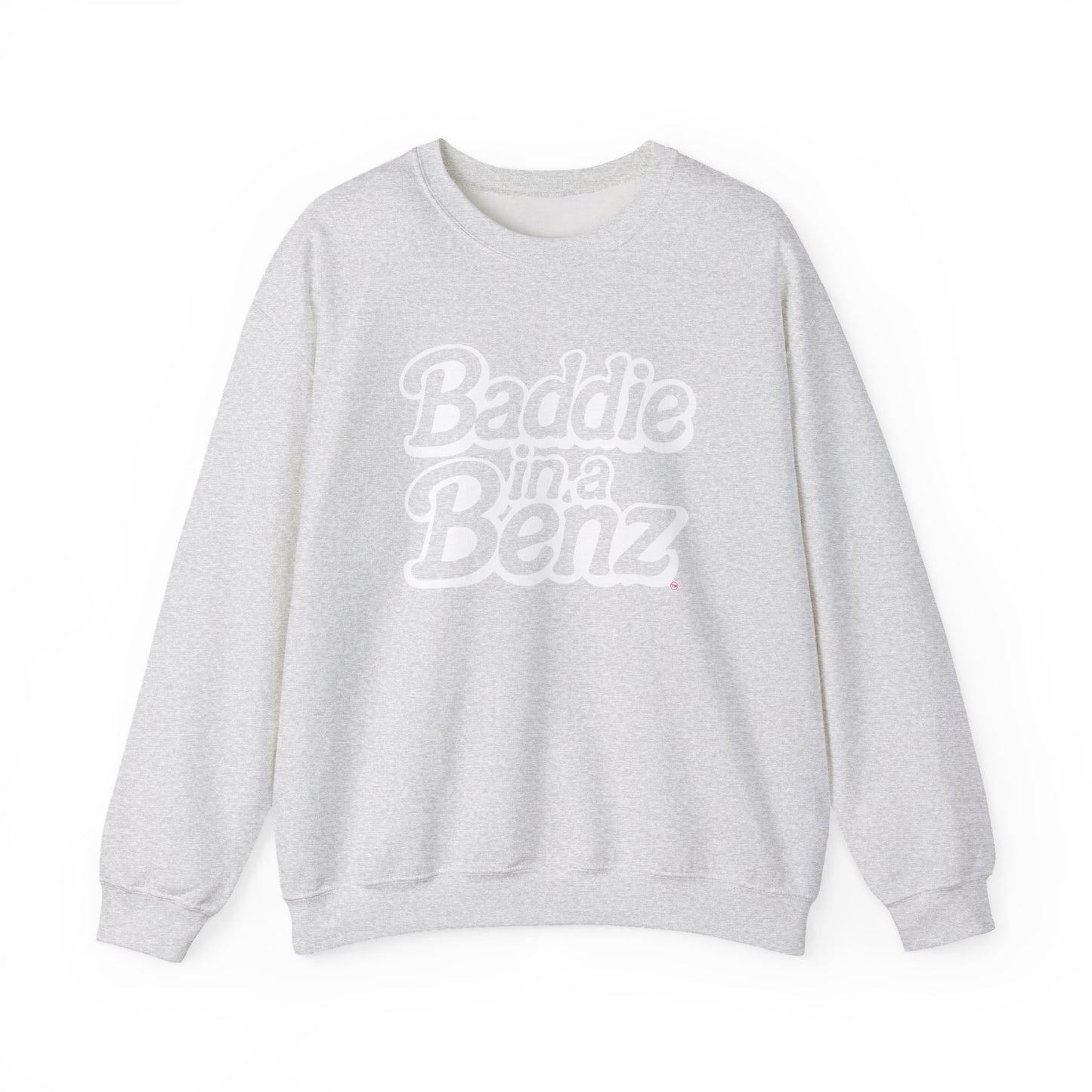 Baddie in a Benz™ | Cozy Unisex Crewneck Sweatshirt | White Logo
