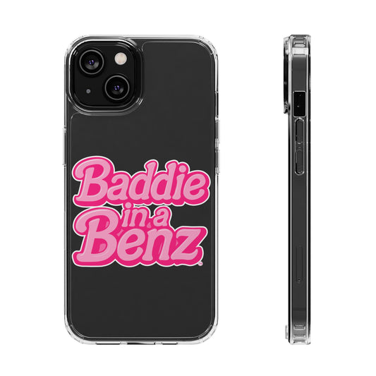 Baddie in a Benz™ Clear Phone Case, Trendy Phone Cover, Fashion Statement | Pink Aesthetic Accessory