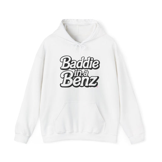 Baddie in a Benz™ Hoodie | Cool Sweatshirt , Perfect for Casual Outings, Everyday Comfort | Black & White